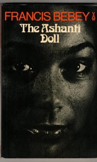 Ashanti Dol (Heinemann African Writers Series) : Francis Bebey