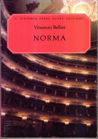 Norma (Schirmer Opera Vocal Score) : Vincenzo Bellini