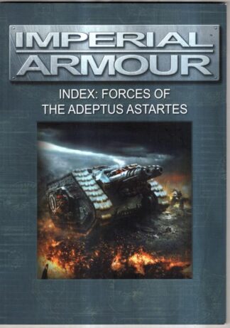Warhammer 40,000 40K Imperial Armour Index Forces of the Adeptus Astartes : Games Workshop