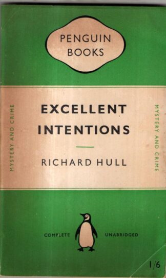 Excellent Intentions : Richard Hull