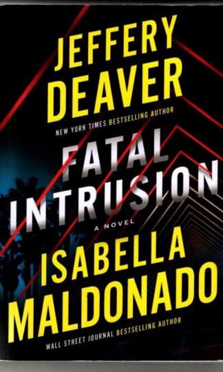 Fatal Intrusion : Jeffery Deaver