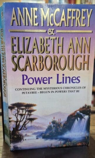 Power Lines : Anne McCaffrey and Elizabeth Ann Scarborough