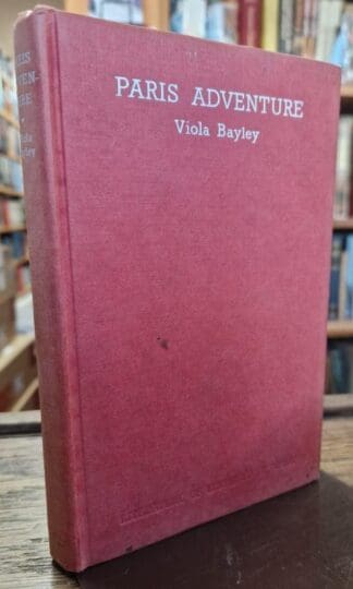 Paris Adventure : Viola Bayley