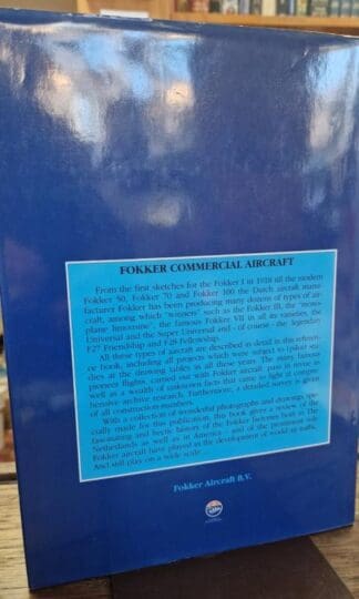 Fokker Commercial Aircraft: From The F1 Of 1918 Up To The Fokker 100 Of Today : Various