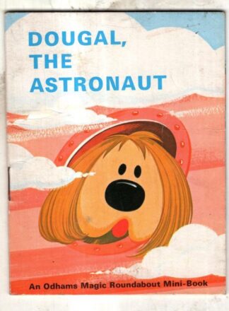 Dougal the astronaut (Odhams Magic Roundabout mini-books) : Not stated