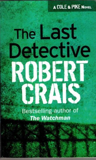 The Last Detective : Robert Crais