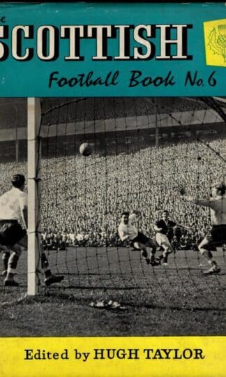 The Scottish Football Book No. 6 : Hugh Taylor