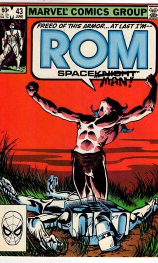 Rom Spaceknight #43 1983 : Bill Mantlo