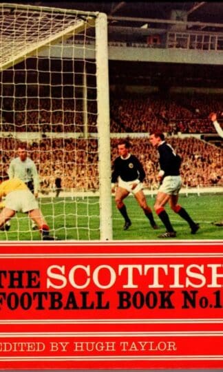 The Scottish Football Book No. 13 : Hugh Taylor (editor)