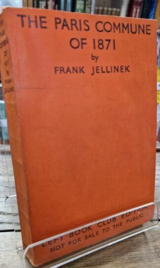 The Paris Commune of 1871 : Frank. Jellinek