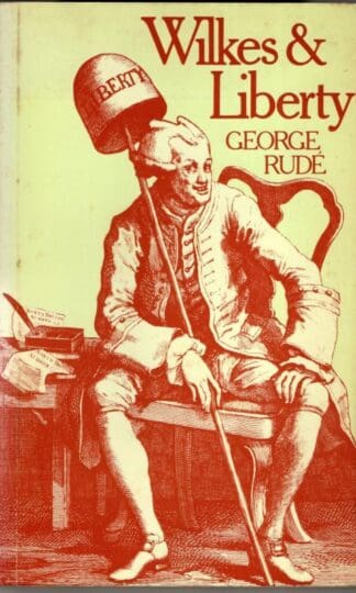 Wilkes and Liberty : George Rude