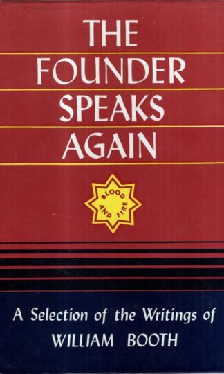Founder Speaks Again : William Booth