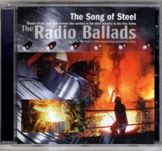 Radio Ballads 2006: The Songs Of Steel:Various Artists