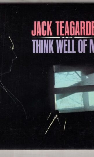 Think Well of Me:Jack Teagarden