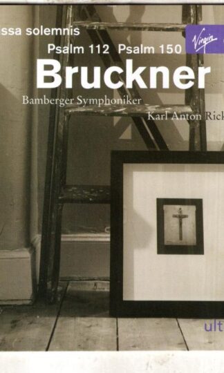 Bruckner; Missa Solemnis:Bamberger Symphoniker
