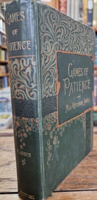 Games of Patience for One or More Players / by Miss Whitmore Jones. Illustrated. : Mary Whitmore Jones