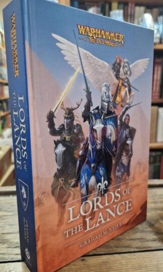 Lords Of The Lance (Warhammer: The Old World) : Graham McNeill