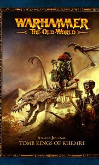 Warhammer - The Old World: Arcane Journal - Tomb Kings Of Khemri : Games Workshop