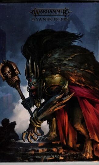 Warhammer. Dawnbringers book IV The mad king rises - limited edition : Games Workshop