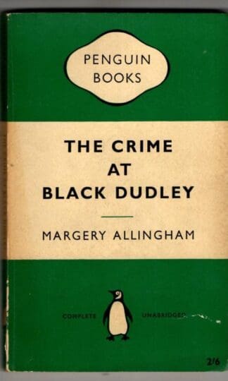 The Crime at Black Dudley : Margery Allingham