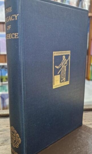 The Legacy of Greece : W. W. Livingstone (ed)