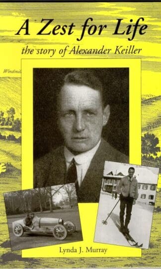 A Zest for Life: The Story of Alexander Keiller : Lynda J. Murray