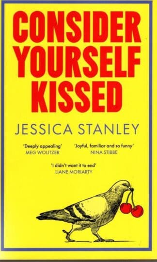 Consider Yourself Kissed : Jessica Stanley