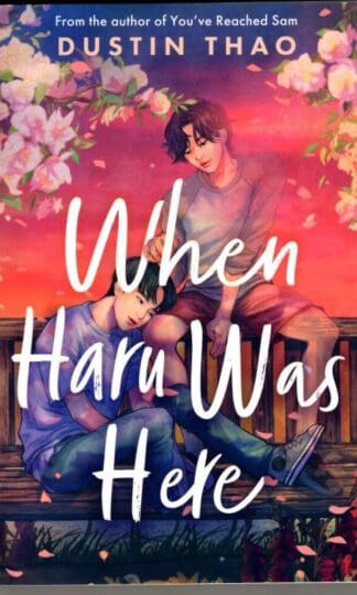 When Haru Was Here : Dustin Thao