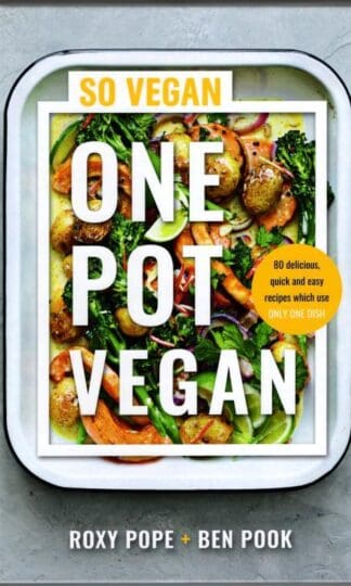 One Pot Vegan : Roxy Pope