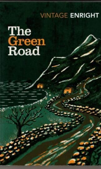 The Green Road : Anne Enright