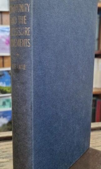 The English Village Community and the Enclosure Movements : W. E. Tate