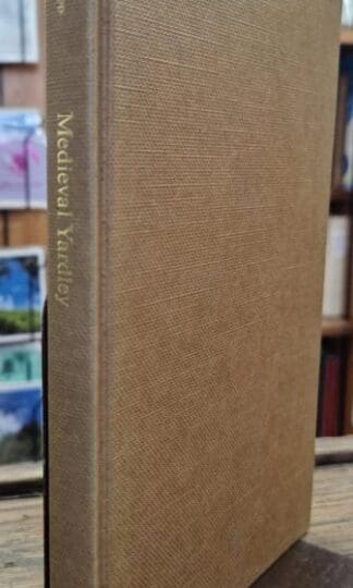 Medieval Yardley: The Origin and Growth of a West Midland Community : Victor Skipp