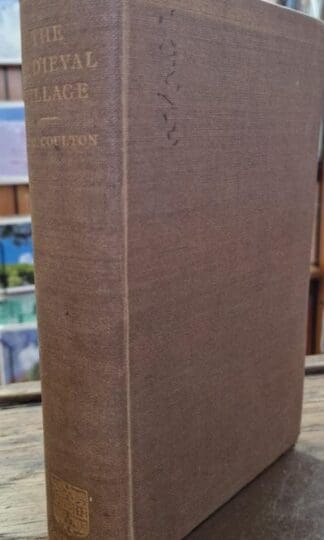 The Medieval Village : G. G. Coulton