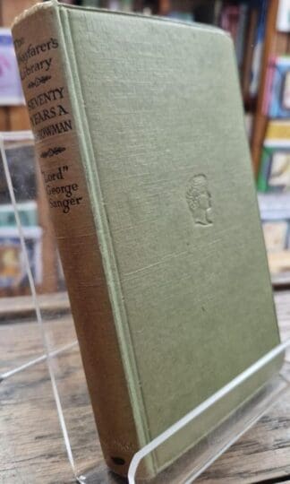 Seventy Years a Showman (Wayfarer's Library) : Lord' George Sanger