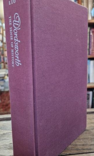 Wordsworth: The Sense of History : Alan Liu