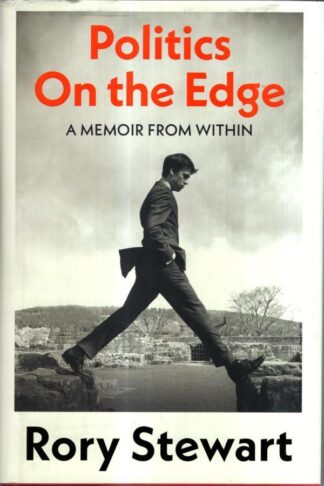 Politics On the Edge : Rory Stewart