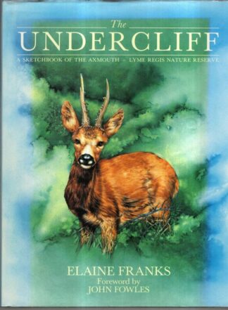 The Undercliff: A Sketchbook of the Axmouth - Lyme Regis Nature Reserve : Elaine Franks