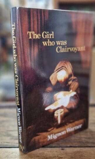The Girl Who Was Clairvoyant : Mignon Warner