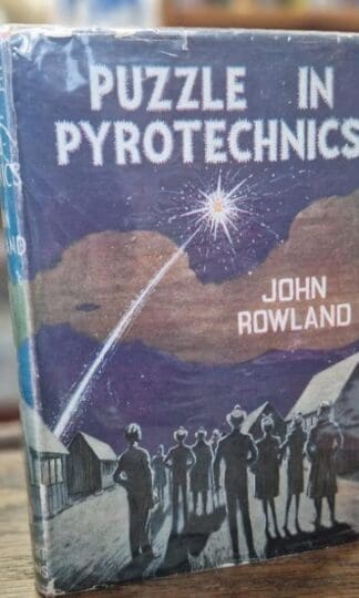 Puzzle in Pyrotechnics : John Rowland