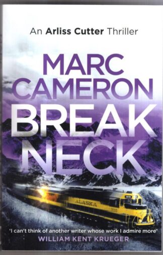 Breakneck (The Arliss Cutter Thrillers, 5) : Marc Cameron