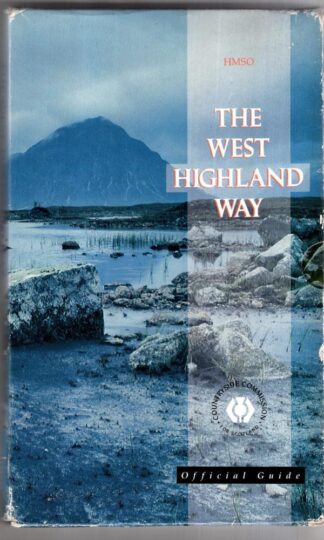 The West Highland Way: Official Guide (Long Distance Footpath Guides):Countryside Commission for Scotland