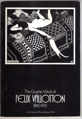 The graphic work of Felix Vallotton 1865-1925 : Felix Vallotton