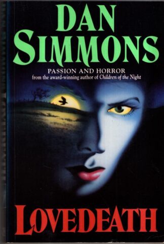 Lovedeath: Five Tales of Love and Death : Dan Simmons