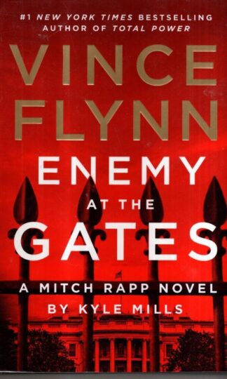 Vince Flynn: Enemy at the Gates : Kyle Mills