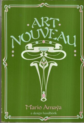 Art Nouveau (Design Handbooks S.) : Mario Amaya