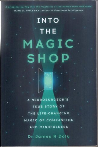 Into the Magic Shop : Dr James Doty