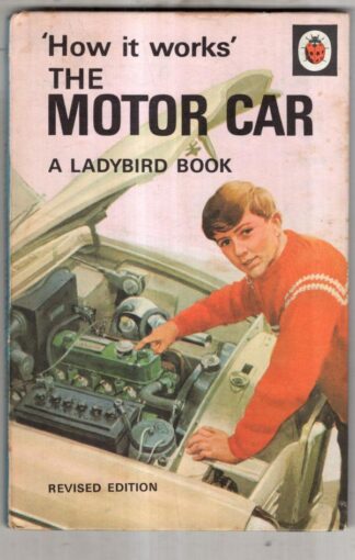 The Motor Car (How it Works S.) : David Carey