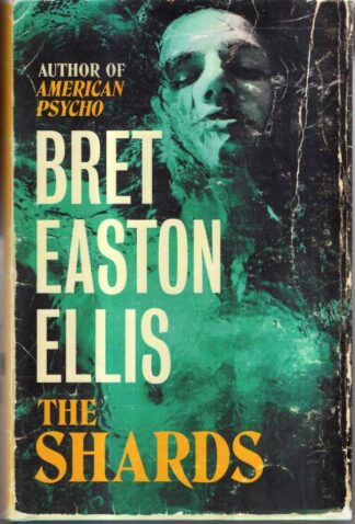 The Shards : Bret Easton Ellis