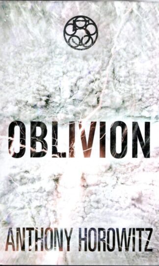 The Power of Five: Oblivion : Anthony Horowitz
