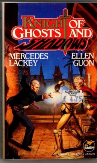 Knights Of Ghosts And Shadows : Mercedes Lackey and Ellen Guon